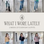 What I Wore Lately Vol. 126